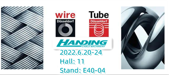 We will attend Wire Dusseldorf 2022 during 20th Jun and 24th Jun